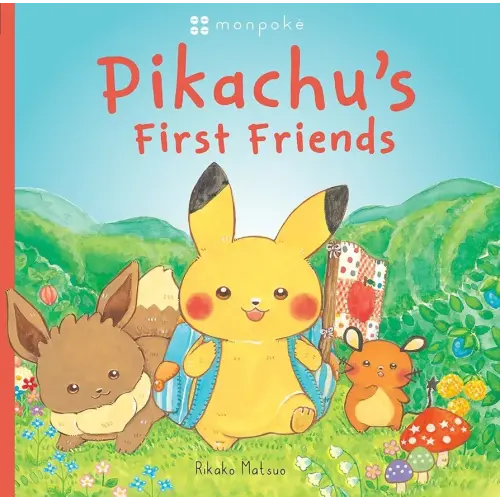 Pikachu's First Friends (Pokémon Monpoke Picture Book) (Pokémon Monpoke Picture Books)