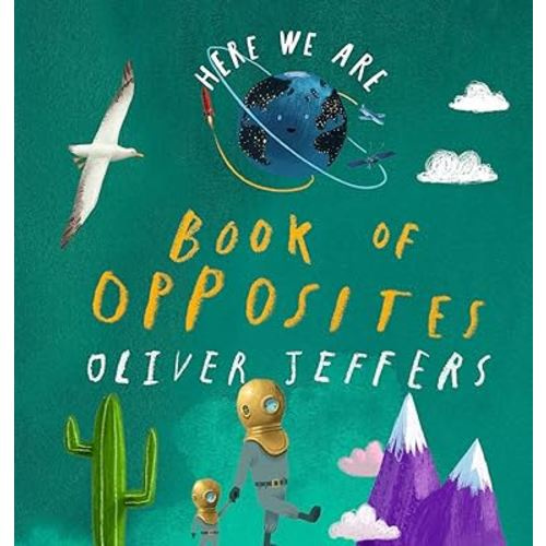 Here We Are: Book of Opposites