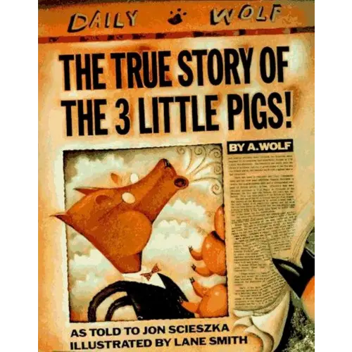 The True Story of the 3 Little Pigs!