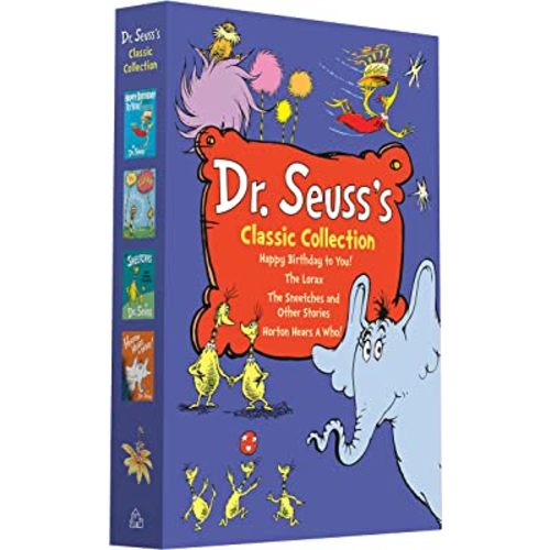 Dr. Seuss's Classic Collection: Happy Birthday to You!; Horton Hears a Who!; The Lorax; The Sneetches and Other Stories (Classic Seuss)