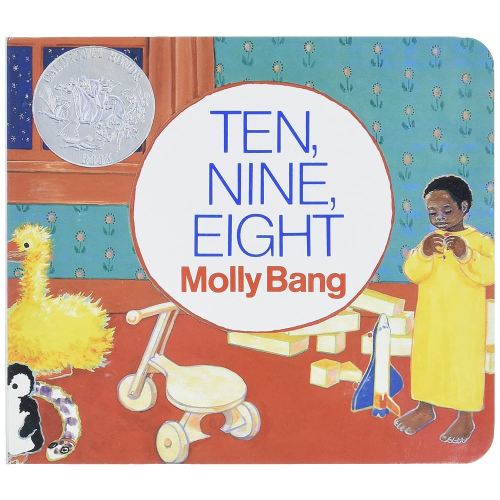 Ten, Nine, Eight Board Book: A Caldecott Honor Award Winner (Caldecott Collection)