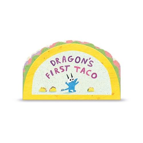 Dragon's First Taco (from the creators of Dragons Love Tacos)