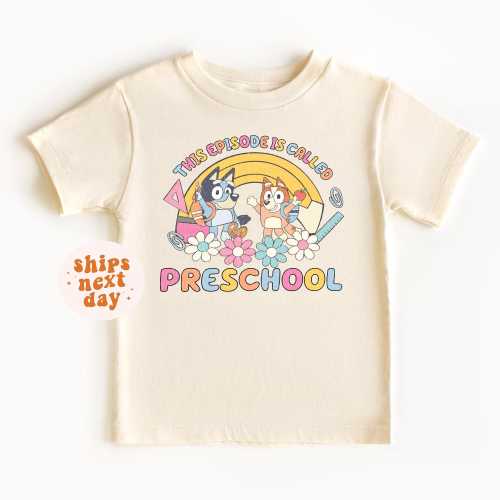 Preschool Shirt Blue Back To School Shirt This Episode Is Called Preschool Tee Toddler Shirt Kids First Day Of School Tee Girls Shirt Gift