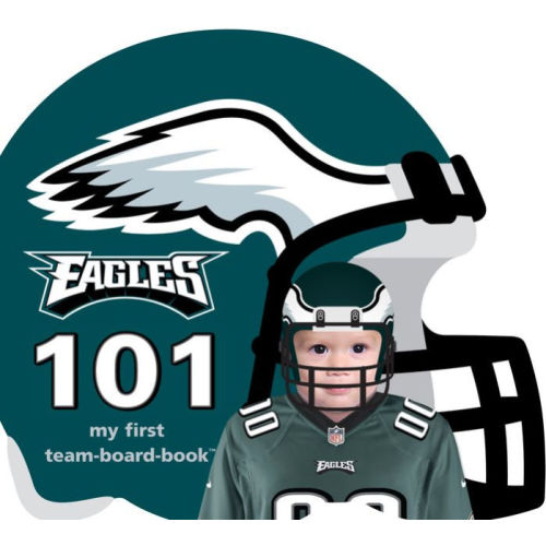 Philadelphia Eagles 101 by Brad Epstein, Board Book | Barnes & Noble®