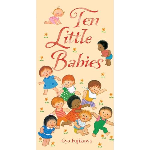 Ten Little Babies Board book – August 5, 2008