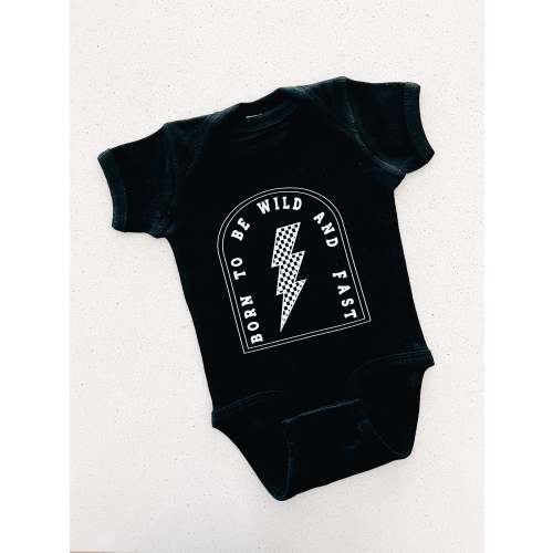 Born to Be Wild and Fast Onesie