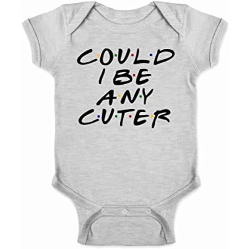 Pop Threads Could I Be Any Cuter Infant Bodysuit Funny 90s Show Baby Girl Boy Cloth Outfit Gray 6M