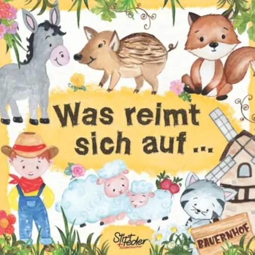 Was reimt sich auf... - Bauernhof: Ein liebevoll gestaltetes Such-Buch für Kinder ab 2 Jahren (German Edition)