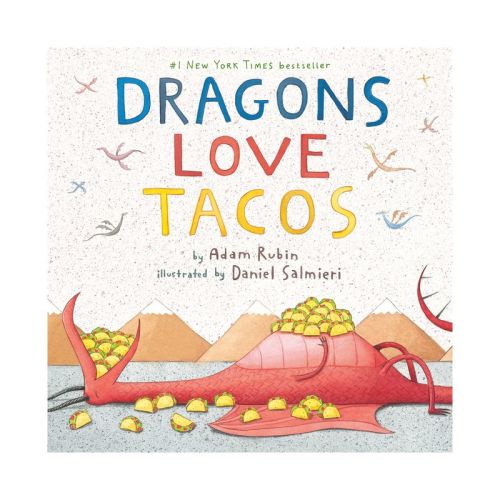Dragons Love Tacos (Hardcover) by Adam Rubin and Daniel Salmieri