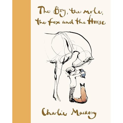The Boy, the Mole, the Fox and the Horse Deluxe (Yellow) Edition Hardcover – April 6, 2021