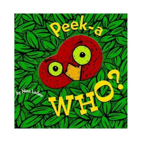 Peek-A-Who Board Book By Nina Laden