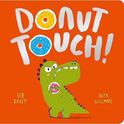 Donut Touch (Padded Board Books) Board book – September 1, 2021