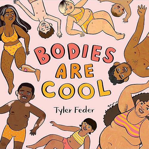 Bodies Are Cool Hardcover – Picture Book, June 1, 2021