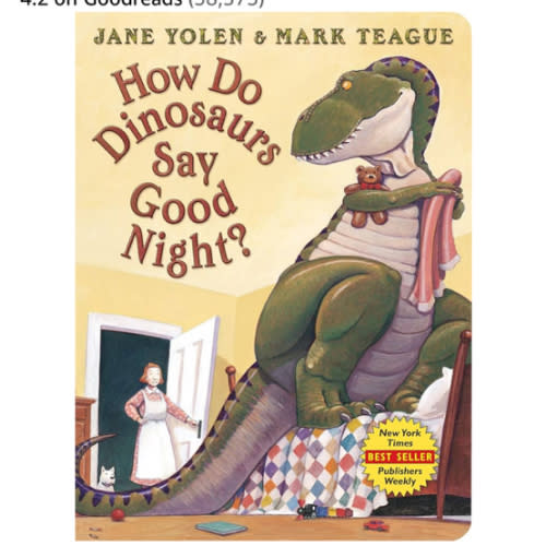 How Do Dinosaurs Say Good Night?