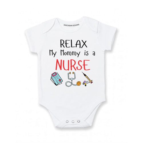 Relax my mommy is a nurse baby outfit son daughter is a nurse mom gifts