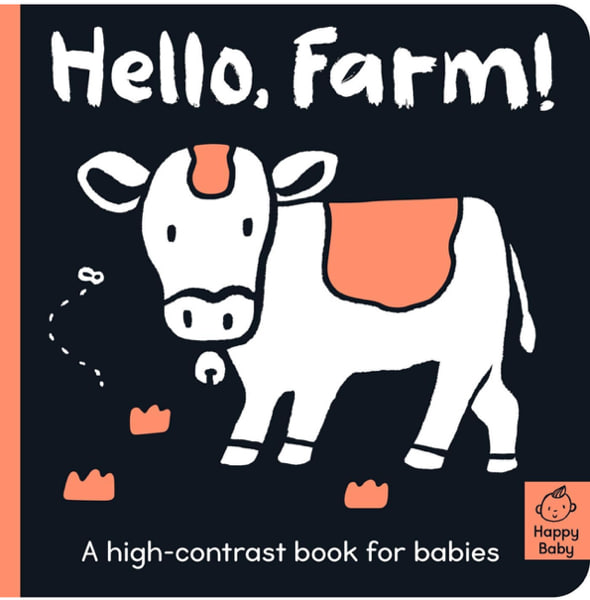 Hello Farm!: A high-contrast book for babies (Happy Baby)