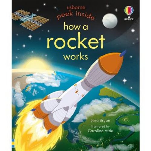 Peek Inside How a Rocket Works - by Lara Bryan (Board Book)