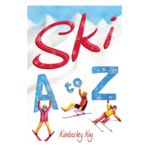 Ski A to Z: An Illustrated Guide to Skiing