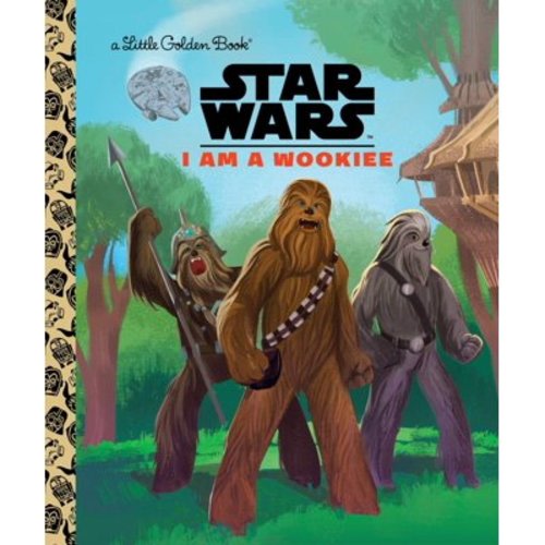 GOLDEN BOOKS: I Am a Wookiee (Star Wars) (Hardcover)