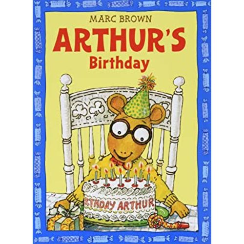 Arthur's Birthday (An Arthur Adventure)