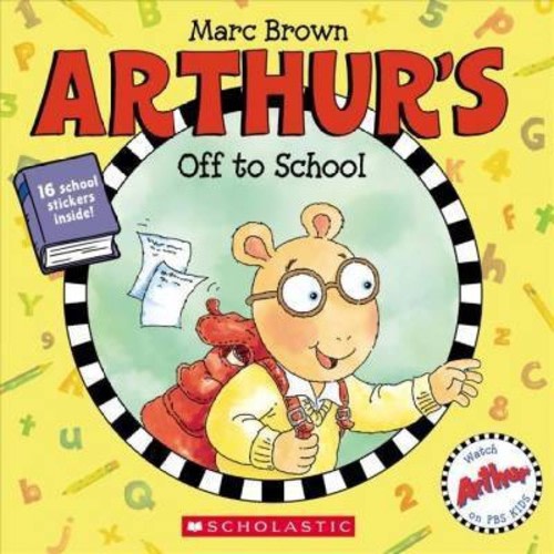 Arthur's Off to School - (Arthur [brown]) by  Marc Brown (Paperback)