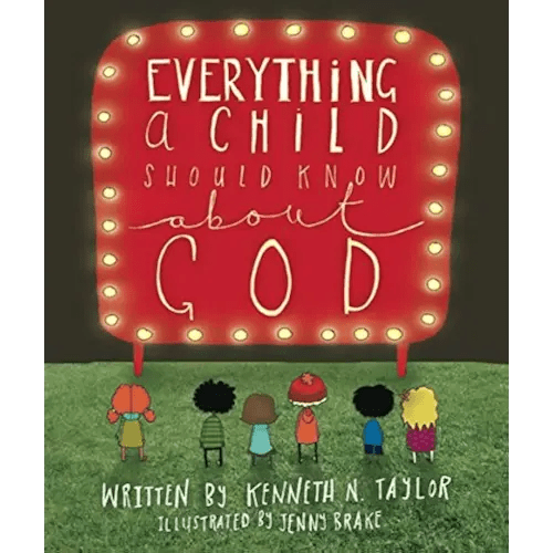 Everything a Child Should Know About God