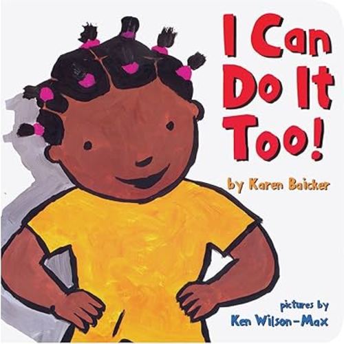 I Can Do It Too (I Can Do It Too!, 1)