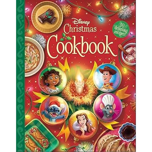 The Disney Christmas Cookbook: 50 Delicious Recipes!