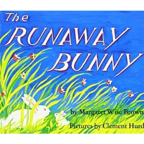 The Runaway Bunny by Brown, Margaret Wise (1991) Board book Board book – January 1, 1900