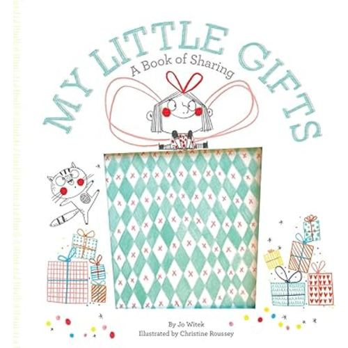 My Little Gifts: A Book of Sharing (Growing Hearts)