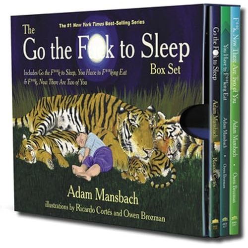 The Go the F*ck to Sleep Box Set: Go the F*ck to Sleep, You Have to Fucking Eat & F*ck, Now There Are Two of You Hardcover – Sticker Book