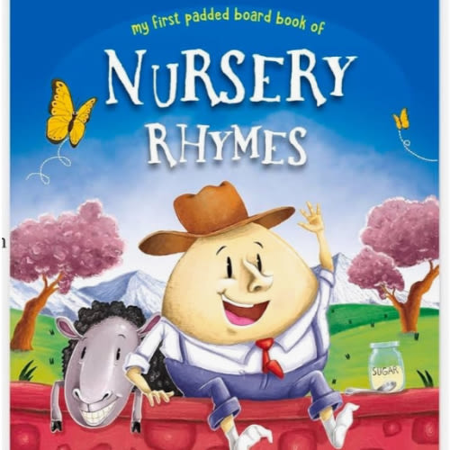 Nursery Rhymes Board Book: Illustrated Classic Nursery Rhymes (My First Book series)