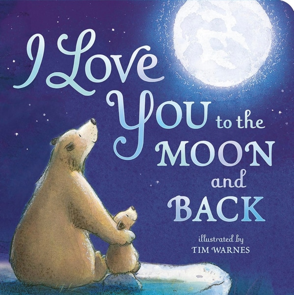 I Love You to the Moon and Back