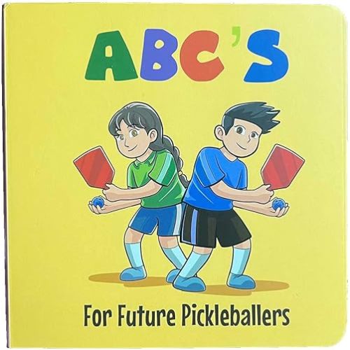 Abc's For Future Pickleballers Board book – January 1, 2024