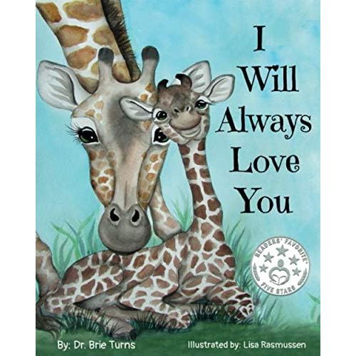 I Will Always Love You: Keepsake Gift Book for Mother and New Baby Paperback – April 25, 2020