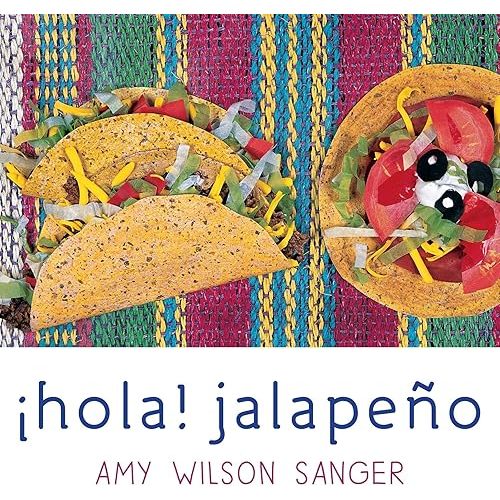Hola! Jalapeno (World Snacks Series) (Spanish and English Edition) Board book – Picture Book, May 1, 2002