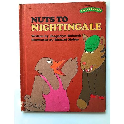 Nuts to Nightingale (Sweet Pickles Series) Hardcover – January 1, 1978