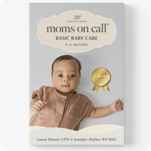0-6 Month Basic Baby Care Book – Moms on Call