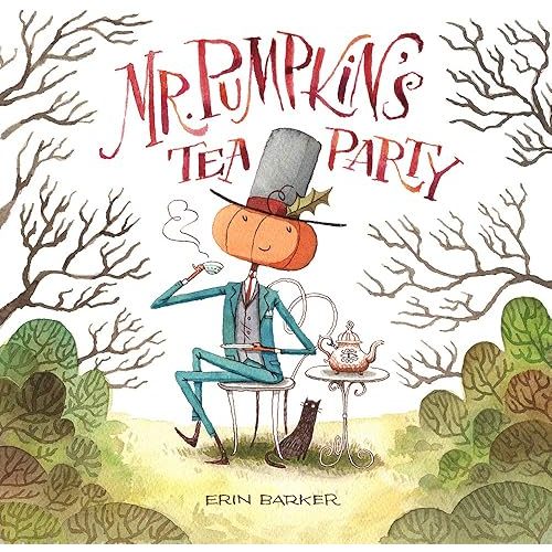 Mr. Pumpkin's Tea Party Hardcover – Picture Book, September 3, 2019