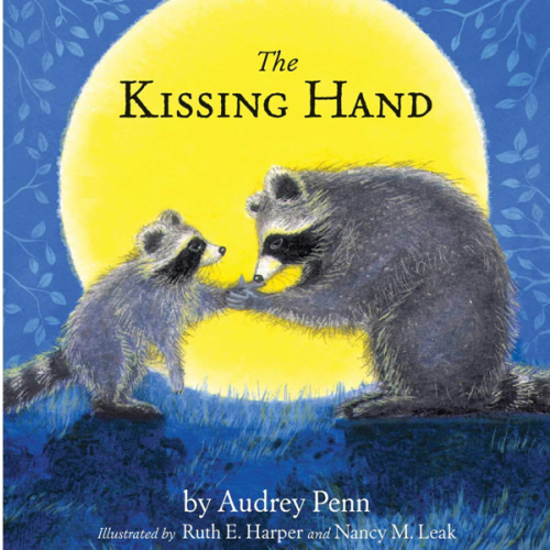 The Kissing Hand (The Kissing Hand Series)