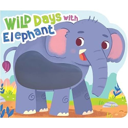 Wild Days with Elephant - Touch and Feel Board Book - Sensory Board Book