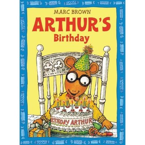 Arthur's Birthday - (arthur Adventures (paperback)) By Marc Brown (paperback)