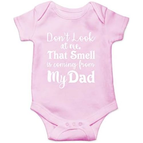 Don't Look At Me That Smell Is Coming From Daddy - Funny Baby Essentials Bodysuit - Baby Romper