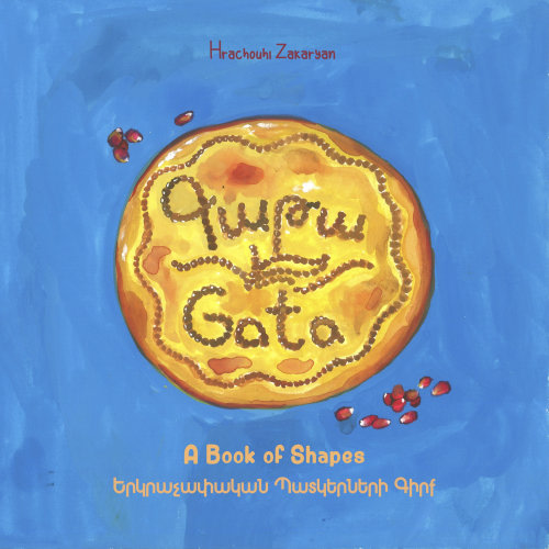 Gata: A Book of Shapes; a bilingual book in Armenian and English