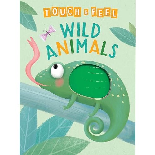 Wild Animals: A Touch and Feel Book - Children's Board Book - Educational Board book – June 1, 2020