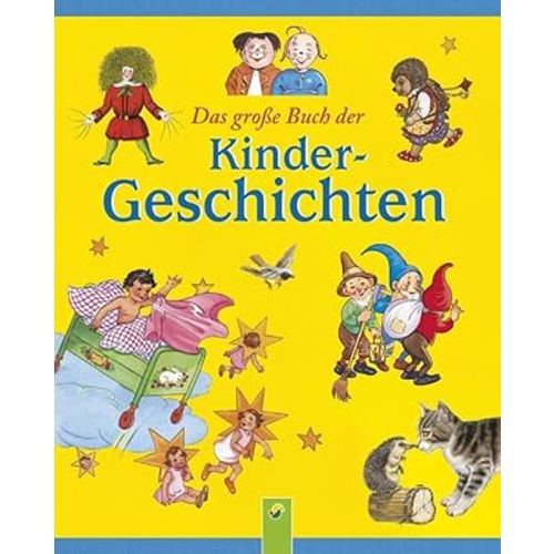 Das große Buch der Kindergeschichten