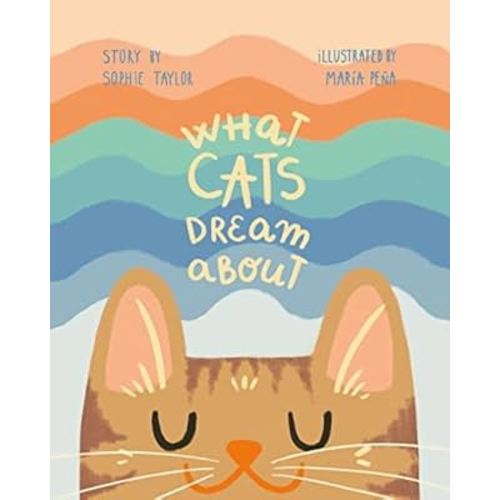 What Cats Dream About