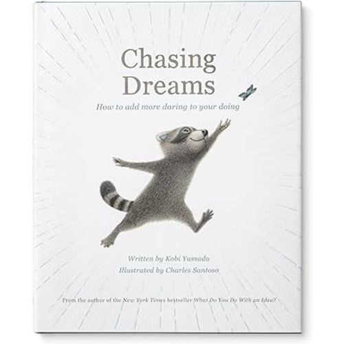 Chasing Dreams: How to Add More Daring to Your Doing