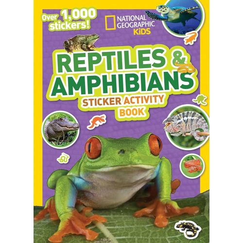 National Geographic Kids Reptiles and Amphibians Sticker Activity Book (NGK Sticker Activity Books)