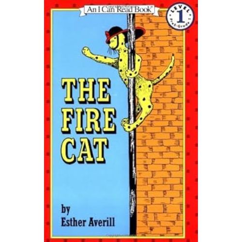 By Esther AverillThe Fire Cat (I Can Read Book 1)[Paperback] September 7, 1983
